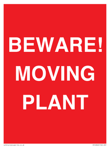 BEWARE! MOVING PLANT